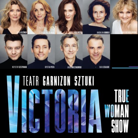 VICTORIA / True Woman Show