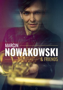Marcin Nowakowski & friends